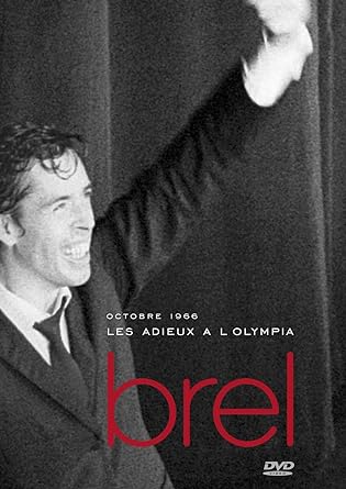 LES ADIEUX A L'OLYMPIA BREL - BREL