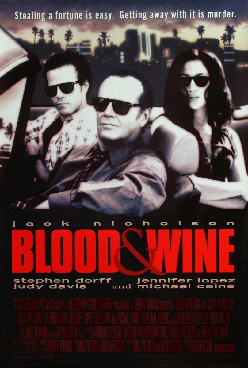 BLOOD & WINE (SANGRE Y VINO) - RAFELSON
