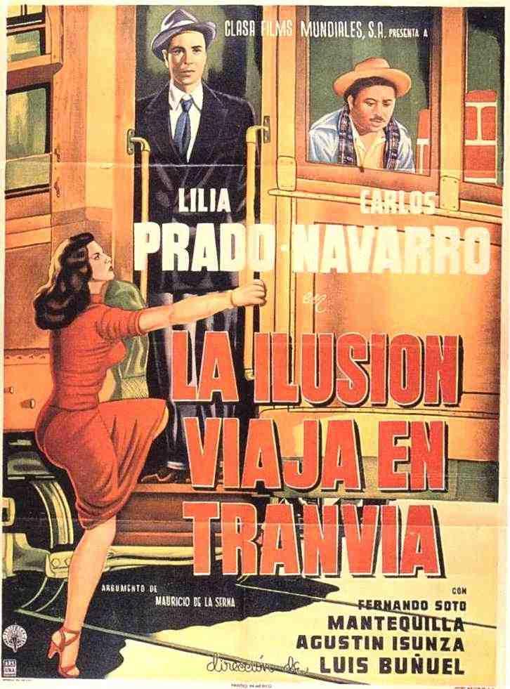 LA ILUSIÓN VIAJA EN TRANVÍA - BUÑUEL
