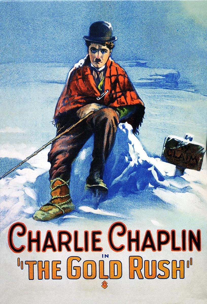LA QUIMERA DEL ORO (con EL MAQUINISTA DE LA GENERAL) - CHAPLIN