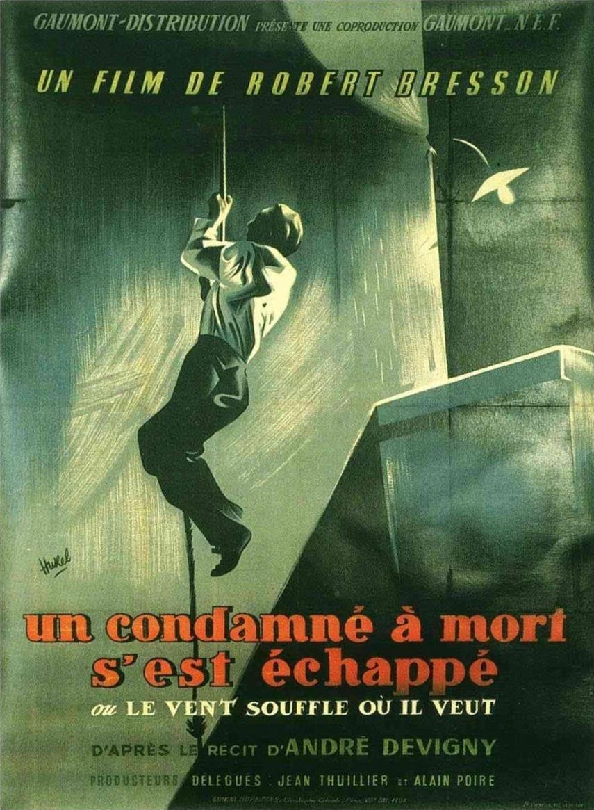 UN CONDENADO A MUERTE SE HA ESCAPADO - BRESSON